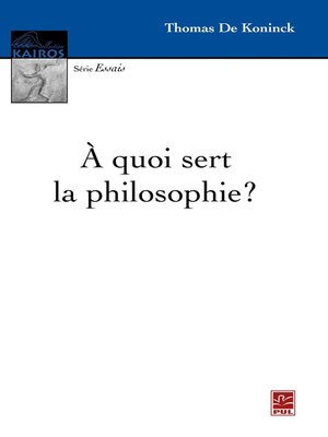 cover image of A quoi sert la philosophie?